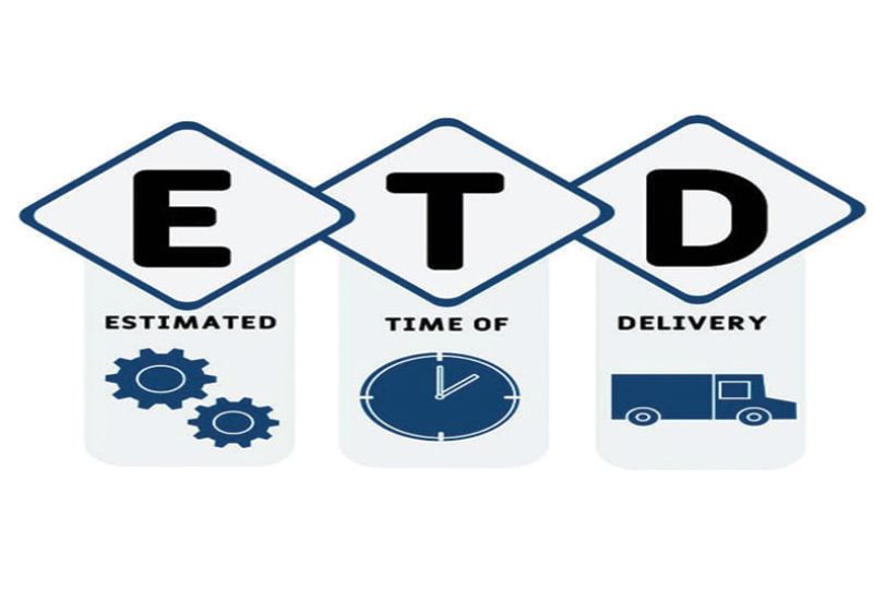 ETD (Estimated Time of Departure) là gì